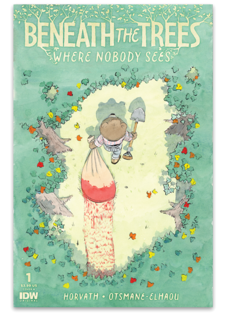 Cover for issue 1 of Beneath the Trees Where Nobody Sees